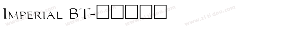 Imperial BT字体转换